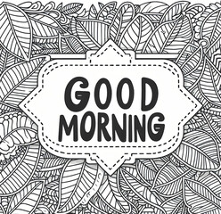 Mandala coloring page quotes positive with word "Good Morning". Suitable for marketing or business purposes