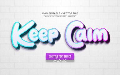Keep calm white gradient text effect editable