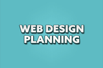 Fototapeta premium Webdesign Planning. A Illustration with white text isolated on light green background.