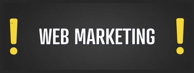 Web Marketing. A blackboard with white text. Illustration with grunge text style.