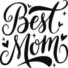 Best Mom Typography vector Illustration 