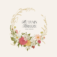 Card with round wreath of flowers, berries and herbs. Invitation for autumn estate. Detailed botany. Colorful