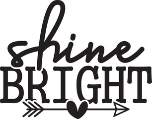 Shine Bright