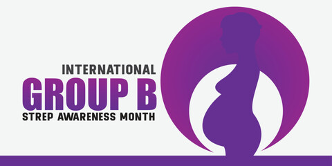 International Group B Strep Awareness Month vector graphic great for International Group B Strep Awareness Month celebration. flat design. story design. flat illustration. simple and elegant	
