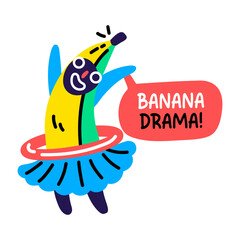 A cartoon style sticker of dancing fruit with banana drama typography