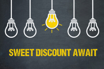 Sweet Discounts Await	
