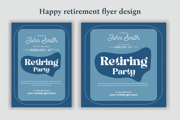 Retirement Flyer Design Template. Retirement Party Invitation Layout, square banner, and a4 poster, Retirement flyer template. Happy retirement party flyer design.