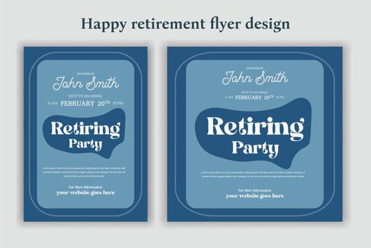 Retirement Flyer Design Template. Retirement Party Invitation Layout, square banner, and a4 poster, Retirement flyer template. Happy retirement party flyer design.