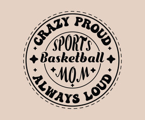 Basketball Mom All Day Every T Shirt Design, Cute T-shirt Design