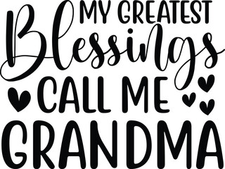 my greatest blessings call me grandma SVG