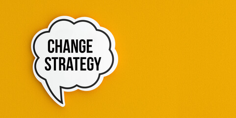Change Strategy text message on speech bubble