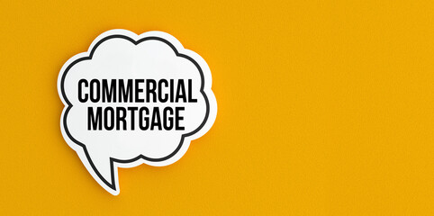 Commercial Mortgage text message on speech bubble