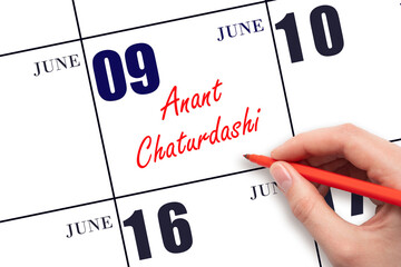June 9. Hand writing text Anant Chaturdashi on calendar date. Save the date.