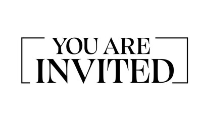 You are invited, elegant text design for invitations.