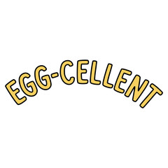 Egg-cellent