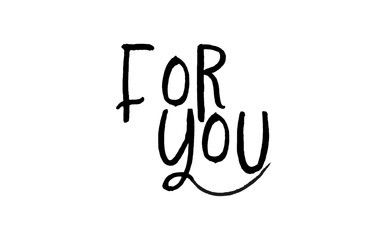手書きの筆記体で書いたような、Just For Youのレタリング（カリグラフィー）
