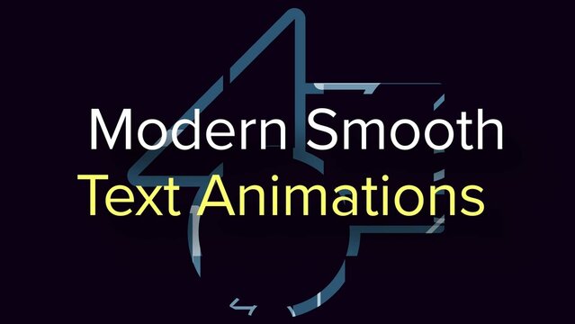 Modern Smooth Text Animations