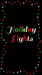 Vertical Holiday Text with Animated Lights