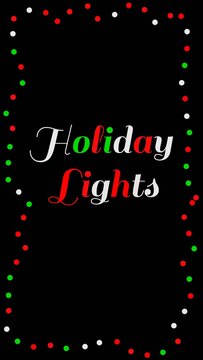 Vertical Holiday Text with Animated Lights
