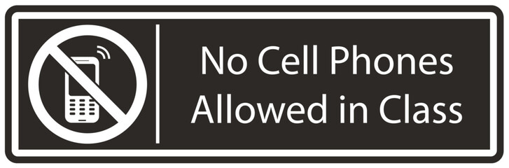 No cellular phone allowed sign no cell phones allowed in class