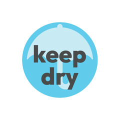 Keep dry vector label. Delivery package and box sticker.