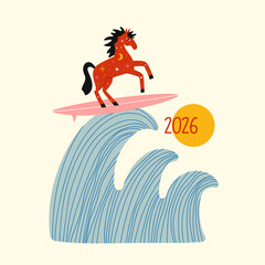Vector illustration with horse on a surf and big ocean waves. Symbol of New year 2026, inspirational greeting card template, funny home decoration poster with surfing animal