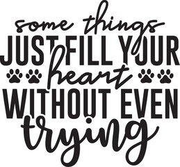 Some Things Just Fill Your Heart Without Even Trying