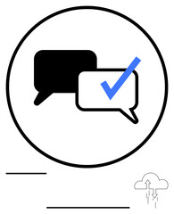 Two speech bubbles with a blue checkmark and cloud icon. Ideal for communication, approval, messaging, feedback, cloud syncing, collaboration, digital interactions. Abstract line flat metaphor