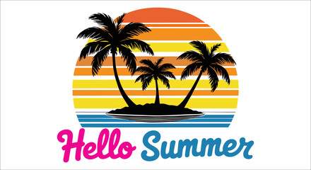Obraz premium Tropical island palm trees with sunset and hello summer typography, Retro beach palm tree sunset with hello summer calligraphy vector, Palm tree sunset silhouettes with vintage hello summer text desig