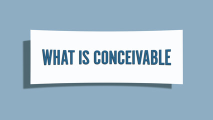 What is conceivable.. A card isolated on blue background.