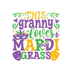 Granny loves mardi grass design