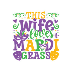 Wife loves mardi grass design