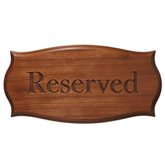 Luxurious Reserved sign on mahogany perfect for formal settings