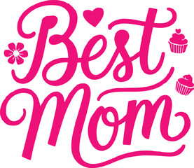 best mom typography simple design.