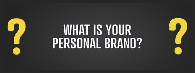 What is your personal brand. A blackboard with white text. Illustration with grunge text style.