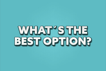 What’s the best option. A Illustration with white text isolated on light green background.