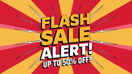 Flash sale alert with vibrant graphics and discount announcement