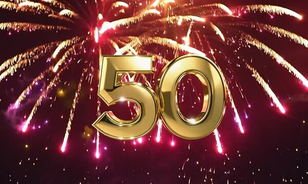 50 year anniversary, birthday celebration, fireworks in background, golden number 50, fifty