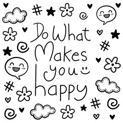 Doodle Do What You Makes You Happy with cute ornament