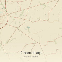 Fototapeta premium Vintage map of Chanteloup, France.