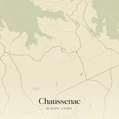 Obraz premium Vintage map of Chaussenac, France.