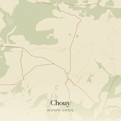 Obraz premium Vintage map of Chouy, France.
