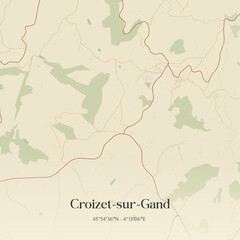 Obraz premium Vintage map of Croizet-sur-Gand, France.