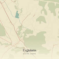 Obraz premium Vintage map of Eyguians, France.