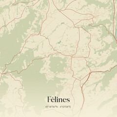 Naklejka premium Vintage map of Félines, France.