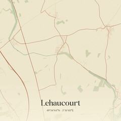 Obraz premium Vintage map of Lehaucourt, France.