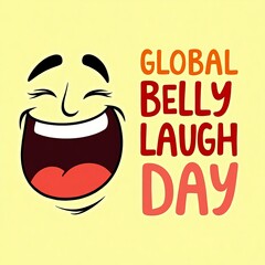 Celebrate Global Belly Laugh Day with Joyful Laughter and Happiness