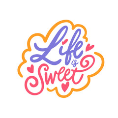 Life is Sweet An Inspirational and Playful Design Featuring Beautiful Typography Art