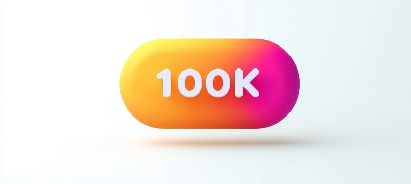 3D Render Of A 100,000 Or One Hundred Thousand Subscriber Social Media Notification Button