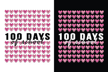 Coquette Bow 100 Days of School Vector. Perfect for t-shirts, mugs, and more. Features a repeating pink bow pattern.